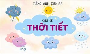 Giao Tiếp Tiếng Anh Chủ Đề Thời Tiết